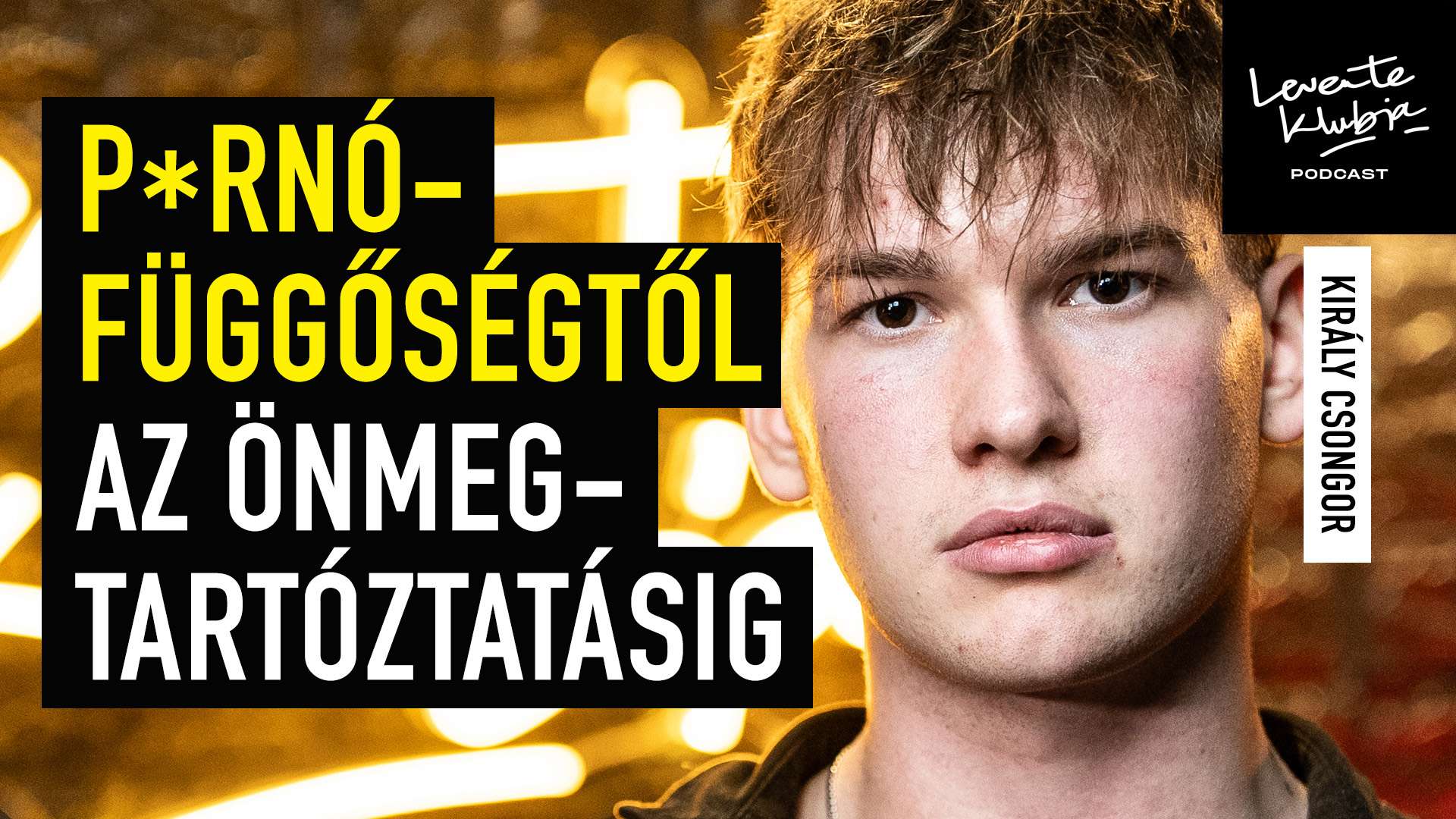 "Ha ejakulálok, csalódom magamban"