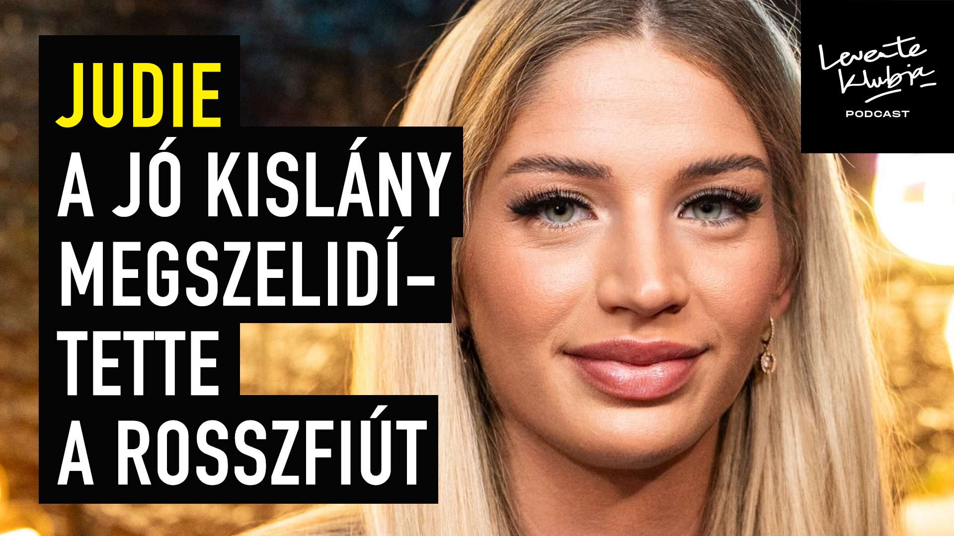 "Nincs mellem, de nagy dolog... De van jó fenekem, amire büszke vagyok"